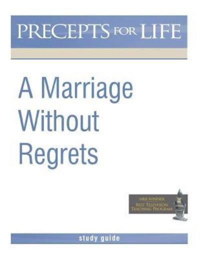 Cover for Kay Arthur · Marriage Without Regrets Study Guide (Precepts for Life) (Taschenbuch) (2015)