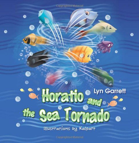 Cover for Lyn Garrett · Horatio and the Sea Tornado (Paperback Book) (2012)