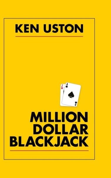 Million Dollar Blackjack - Ken Uston - Books - Echo Point Books & Media - 9781626540156 - November 17, 2014