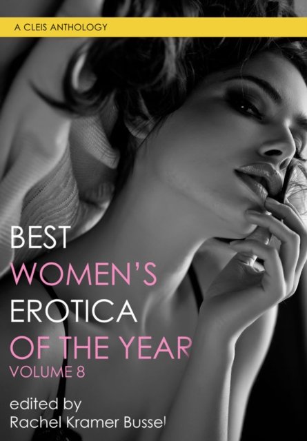 Cover for Rachel Kramer Bussel · Best Women's Erotica of the Year, Volume 8 (Taschenbuch) (2022)
