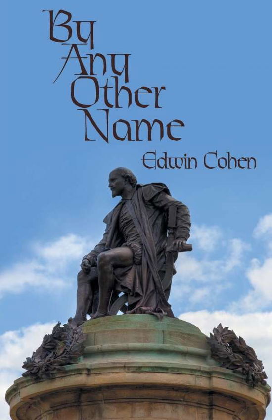 Cover for Edwin Cohen · By Any Other Name (Paperback Book) (2015)