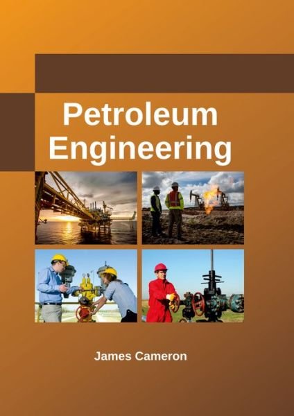 Cover for James Cameron · Petroleum Engineering (Inbunden Bok) (2017)