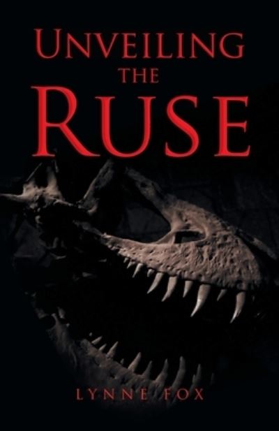 Cover for Lynne Fox · Unveiling the Ruse (Paperback Book) (2018)