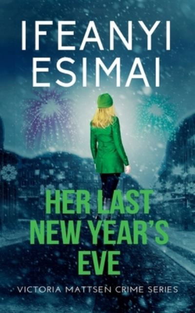 Cover for Ifeanyi Esimai · Her Last New Year's Eve (Book) (2023)