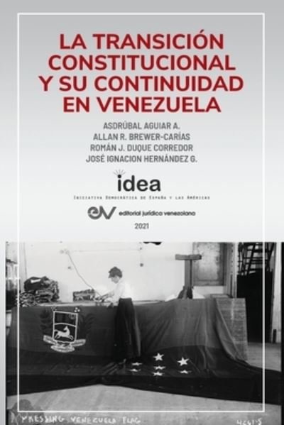 Cover for Asdrubal Aguiar · La Transicion Constitucional Y Su Continuidad En Venezuela (Paperback Book) (2021)