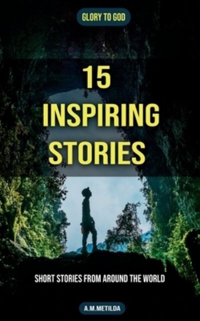 Cover for A. M · 15 Inspiring Stories (Book) (2020)