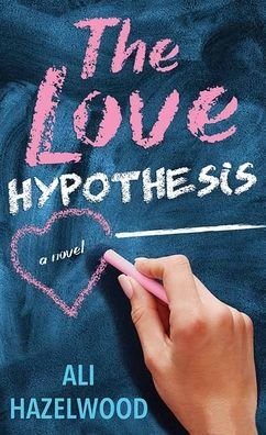 Cover for Ali Hazelwood · The Love Hypothesis (Inbunden Bok) (2022)
