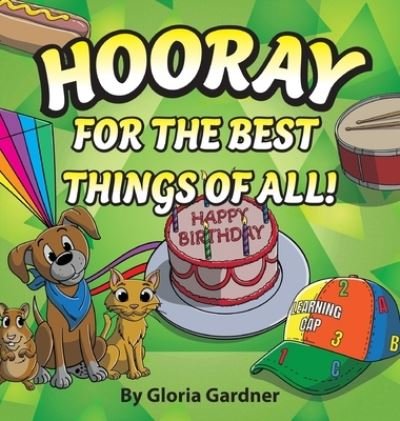 Cover for Gloria Gardner · Hooray for the Best Things of All (Book) (2023)