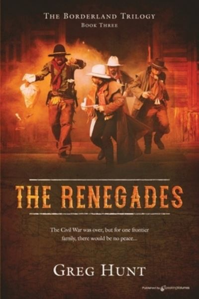 Cover for Greg Hunt · The Renegades (Paperback Bog) (2021)