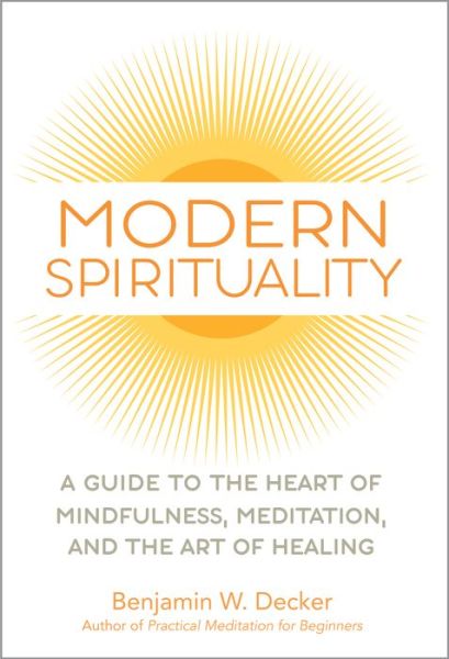 Cover for Benjamin W Decker · Modern Spirituality (Paperback Book) (2020)