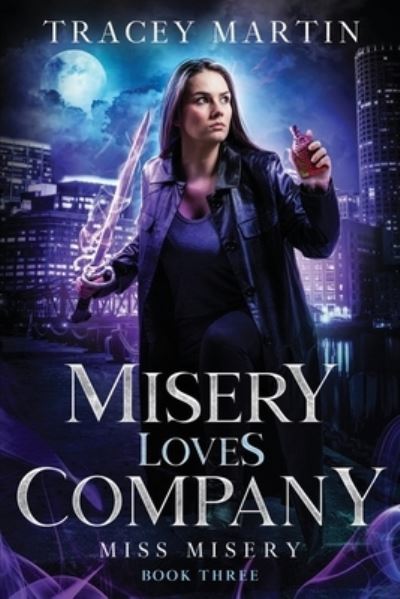 Cover for Tracey Martin · Misery Loves Company (Book) (2022)