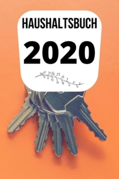 Cover for Merle Einhofner · Haushaltsbuch 2020 (Pocketbok) (2020)