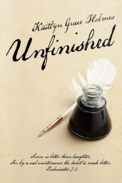 Cover for Kaitlyn Grace Holmes · Unfinished (Paperback Book) (2020)