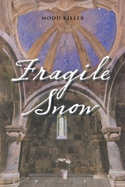 Cover for Mood Killer · Fragile Snow (Taschenbuch) (2022)