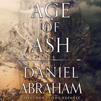 Cover for Daniel Abraham · Age of Ash (CD) (2022)