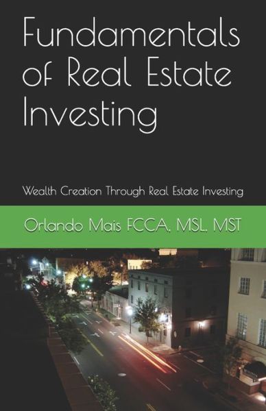 Cover for Orlando Mais · Fundamentals of Real Estate Investing (Paperback Book) (2019)