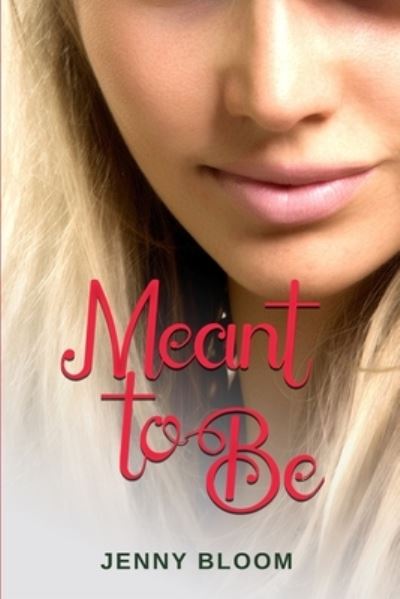 Cover for Jenny Bloom · Meant to Be (Paperback Book) (2019)