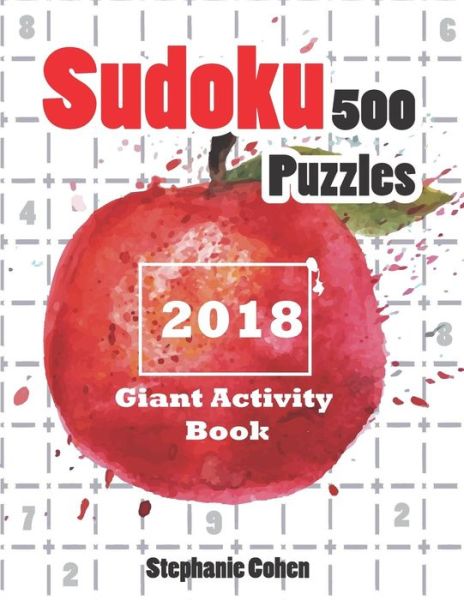 Cover for Stephanie Cohen · Sudoku 500 Puzzles 2018 (Paperback Book) (2018)