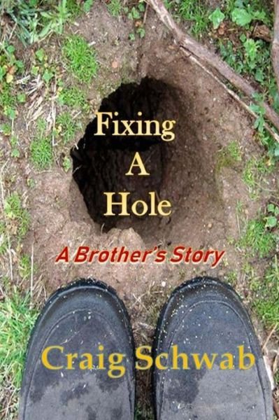 Cover for Craig Schwab · Fixing A Hole (Paperback Book) (2018)