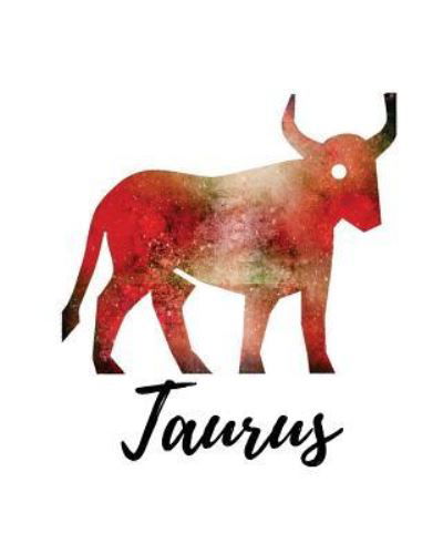 Taurus - My Astrology Journals - Boeken - Createspace Independent Publishing Platf - 9781727786156 - 7 oktober 2018