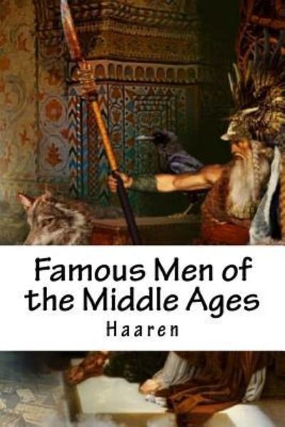 Cover for Haaren · Famous Men of the Middle Ages (Paperback Bog) (2018)