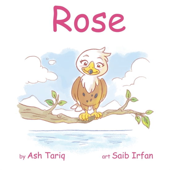 Cover for Ash Tariq · Rose (Paperback Book) (2020)