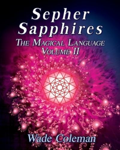 Cover for Coleman Wade Dirk Coleman · Sepher Sapphires Volume 2: Hebrew Gematria (Paperback Book) (2022)