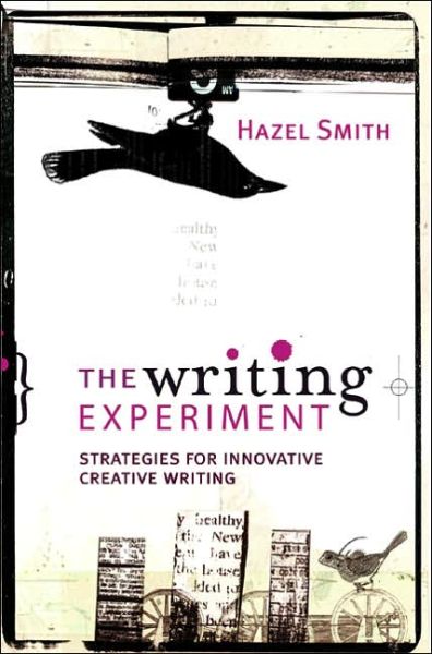 Cover for Hazel Smith · The Writing Experiment: Strategies for innovative creative writing (Paperback Book) (2005)