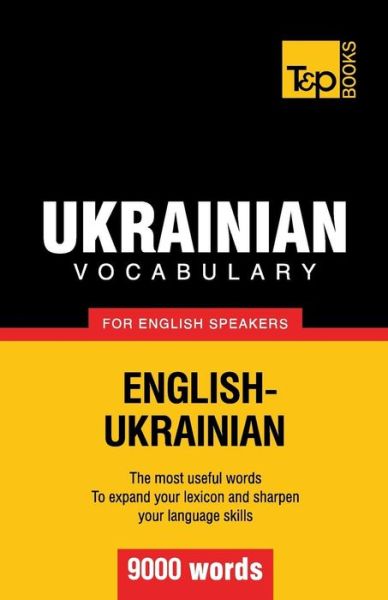 Cover for Andrey Taranov · Ukrainian vocabulary for English speakers - 9000 words - American English Collection (Paperback Book) (2012)