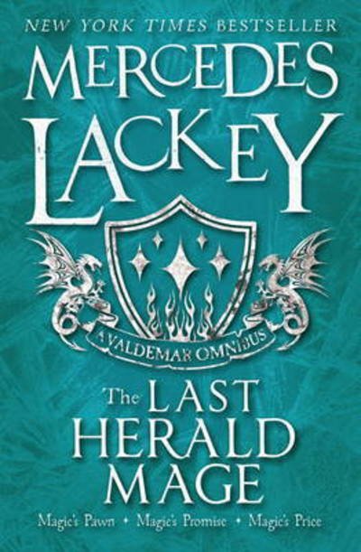 Cover for Mercedes Lackey · The Last Herald-Mage - A Valdemar Omnibus - Valdemar (Taschenbuch) (2017)