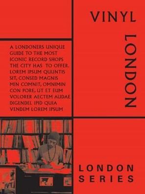 Cover for Tom Greig · Vinyl London: A Guide to Independent Record Shops - The London Series (Paperback Book) (2019)