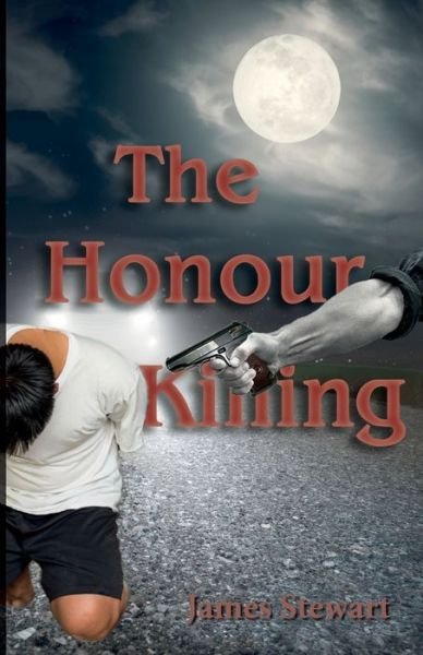 Cover for James Stewart · The Honour Killing (Paperback Book) (2020)