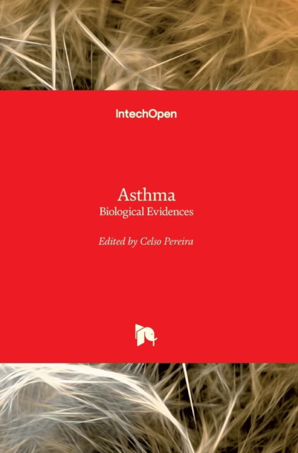 Cover for Celso Pereira · Asthma: Biological Evidences (Hardcover Book) (2019)