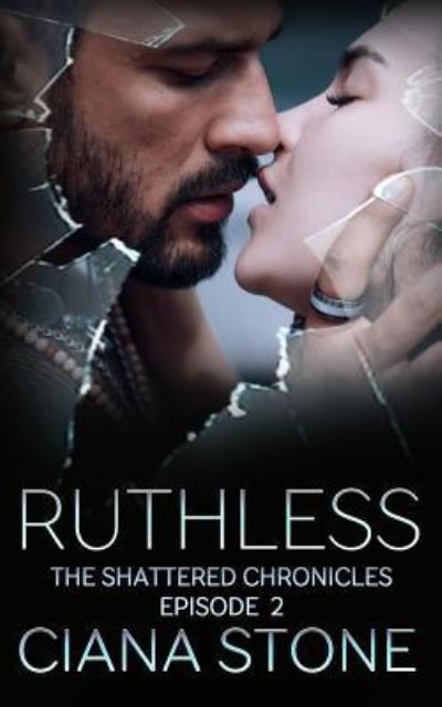 Cover for Ciana Stone · Ruthless (Paperback Bog) (2019)