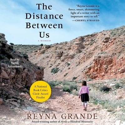 Cover for Reyna Grande · The Distance Between Us (CD) (2020)