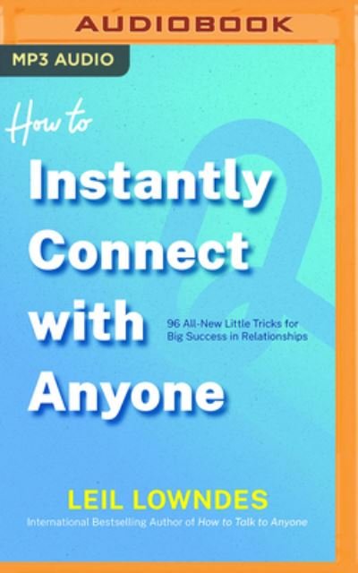 Cover for Leil Lowndes · How to Instantly Connect with Anyone (CD) (2022)