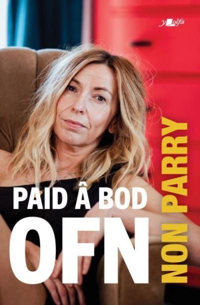 Cover for Non Parry · Paid a Bod Ofn (Taschenbuch) (2021)
