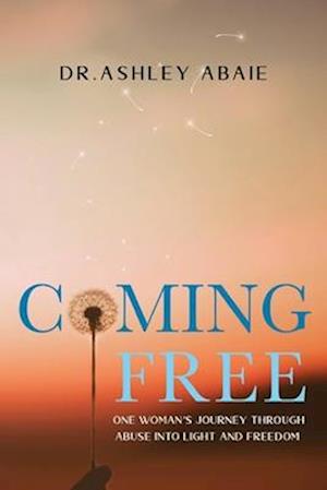 Cover for Dr. Ashley Abaie · Coming Free (Paperback Book) (2024)