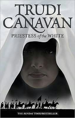 Cover for Trudi Canavan · Priestess of the White 1 (TWB) (Book) [1er édition] (2006)