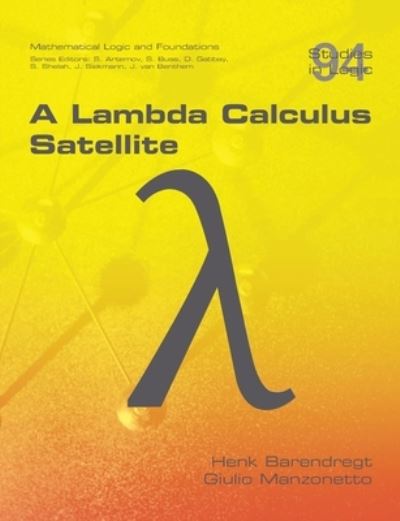 Cover for Henk Barendregt · A Lambda Calculus Satellite (Paperback Book) (2022)