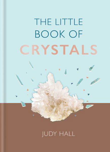 Cover for Judy Hall · The Little Book of Crystals (Inbunden Bok) (2019)