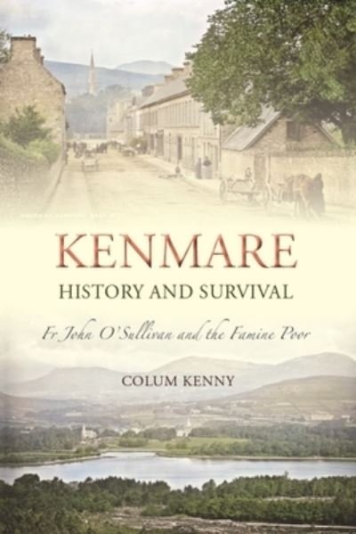 Cover for Colum Kenny · Kenmare History and Survival (Pocketbok) (2021)