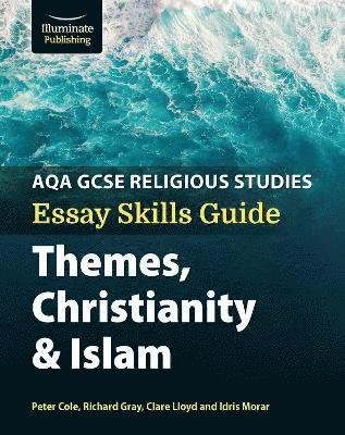 Cover for Clare Lloyd · AQA GCSE Religious Studies Essay Skills Guide: Themes, Christianity and Islam (Paperback Bog) (2023)