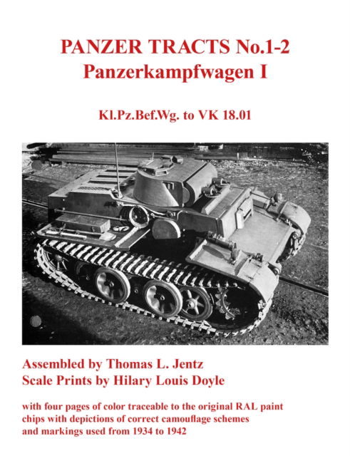 Cover for Thomas Jentz · Panzer Tracts No.1-2: Panzerkampfwagen I - Kl.Pz.Bef.Wg. to VK 18.01 (Paperback Book) (2016)