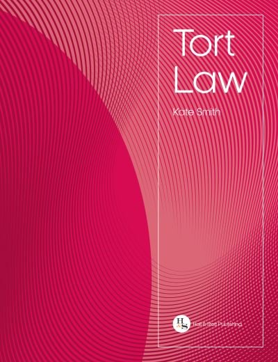 Tort Law - Kate Smith - Livros - Hall and Stott Publishing Ltd - 9781916243156 - 31 de agosto de 2021