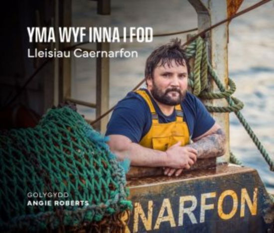 Cover for Yma Wyf Inna i Fod (Paperback Book) (2024)