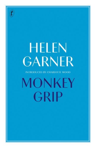 Cover for Helen Garner · Monkey Grip (Hardcover Book) (2019)