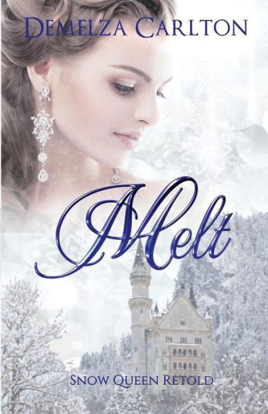 Cover for Demelza Carlton · Melt Snow Queen Retold (Paperback Book) (2018)