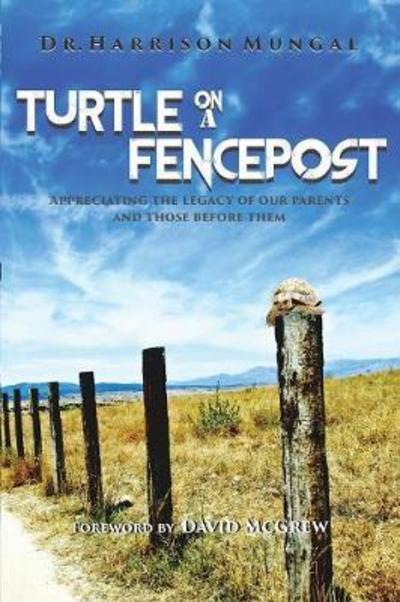 Cover for Harrison Mungal · Turtle on a Fence Post (Paperback Book) (2016)