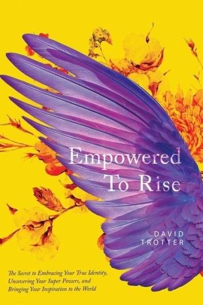 Cover for David Trotter · Empowered to Rise (Bok) (2020)
